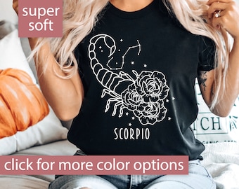 Scorpio Shirt for Women Birthday, Astrology Shirt, Zodiac Shirt, Scorpio Birthday Gift, Scorpio Gift, Gift for Scorpio, Scorpio Season Gift