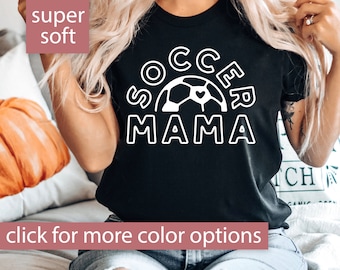 Soccer Mama Shirt, Soccer Mom Shirt, Soccer Tshirt for Women, Soccer Game Day Shirt, Soccer Mama T Shirt Soccer Mama T-Shirt Soccer Mama Tee
