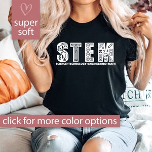 STEM Shirt for STEM Teacher Shirt, Science Shirt for Women In STEM, Science Tshirt, Stem Teacher Gift, Math T Shirt, Engineering T-Shirt