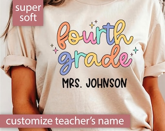 Custom Fourth Grade Teacher Shirt for Teacher Appreciation Gift, Personalized Name 4th Grade Tshirt Teacher Gift, Elementary Teacher Tee