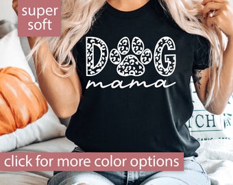 Dog Mama Shirt for Dog Mom Gift, Dog Mom Shirt, Dog Mama T Shirt for Women, Dog Lover Gift, Dog Mama T Shirt, Dog Mama T-Shirt, Dog Mama Tee