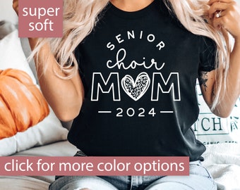 Choir Mom Tshirt for Choir Mom, Senior Choir Mom 2024 Shirt for Choir Mom, Senior Choir Mom T shirt for Class of 2024, Senior Choir Mom Tee