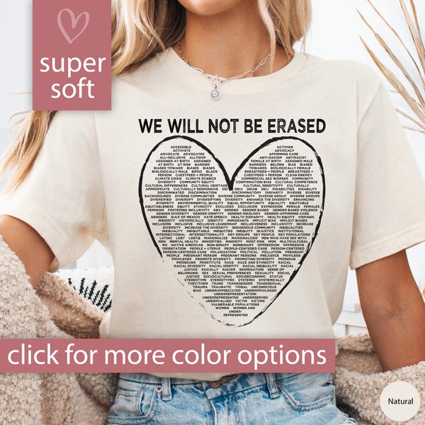 Anti Censorship Shirt, Banned Words Tshirt, We Will Not Be Erased Shirt for Women Political T Shirt, Equality Tee Shirt, Activist Apparel