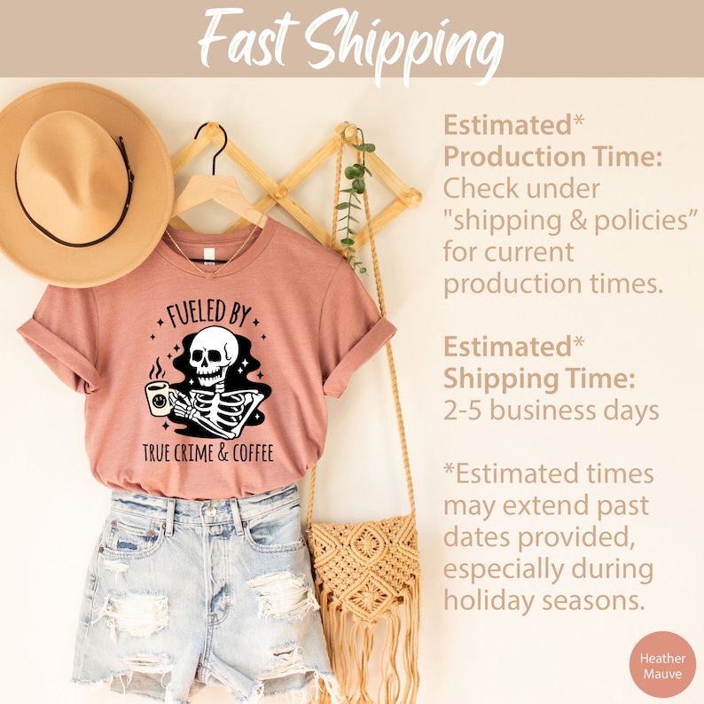May include: A heather mauve t-shirt with a skeleton holding a coffee cup and the text "Fueled by True Crime & Coffee".