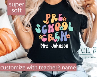 Preschool Teacher Shirt, Custom Preschool Shirt For Teacher T Shirt, Cute Preschool Crew T-Shirt for Teacher Gift Personalized Teacher Tee