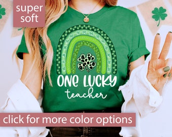 One Lucky Teacher Shirt for St Patricks Day Shirt for Women, Teacher Tshirt for St Patricks Shirt Cute Teacher T Shirt for St Pattys Day Tee