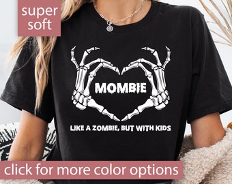 Mom Halloween Shirt, Mombie Tshirt for Mom, Skeleton Hand T-Shirt, Funny Halloween Shirt for Mom Gift for Halloween, Cute Mama Halloween Tee