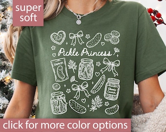 Pickle Shirt for Pickle Lover Gift Pickle Princess Shirt Funny Pickle Tshirt Pickle Gift for Foodie Pickle Lover Crewneck Cute Pickle Tee