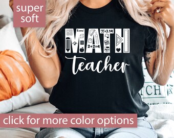Math Teacher Shirt for Women, Math Teacher Gift, Math Tshirt for Teacher Appreciation, Math Teacher T Shirt, Gift for Math Teacher T-Shirt