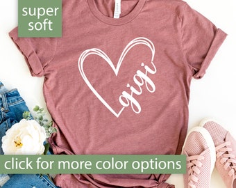 Gigi Shirt for Grandma Gift for Mother's Day, Cute Gigi Heart T Shirt, Gigi Birthday Gift Idea, Gigi Tshirt for Women, Gigi Gifts for Women