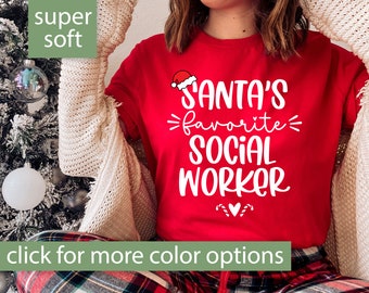 Social Worker Shirt, Santa's Favorite Social Worker Tshirt, Social Worker Gift for Christmas, School Social Worker T Shirt, Social Work Tee
