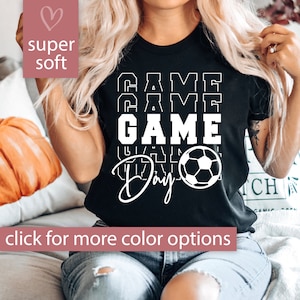 Game Day Soccer Tshirt for Women, Soccer Game Day Shirt for Soccer Mom, Soccer Gameday Shirt, Soccer Shirt for Soccer Gift, Game Day Tee