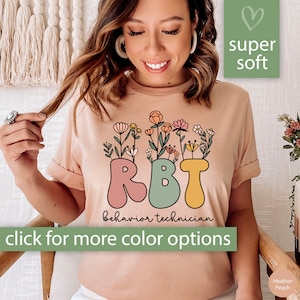 RBT Shirt for RBT Gift Registered Behavior Technician Shirt, RBT T Shirt rbt clothing, Behavior Tech T-Shirt for Women, wildflower rbt tee