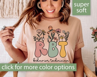 RBT Shirt for RBT Gift Registered Behavior Technician Shirt, RBT T Shirt rbt clothing, Behavior Tech T-Shirt for Women, wildflower rbt tee