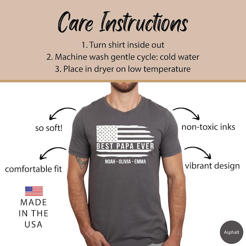 May include: A gray t-shirt with a white distressed American flag design and the text "BEST PAPA EVER" with names below. The shirt is made in the USA and features a comfortable fit, soft fabric, non-toxic inks, and a vibrant design.