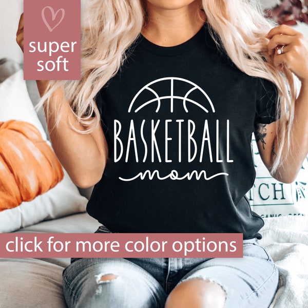 Basketball Mom Shirt for Basketball Mom Mothers Day Gift, Basketball TShirt Gift for Mom, Basketball Mom T-shirt Game Day Basketball Mom Tee