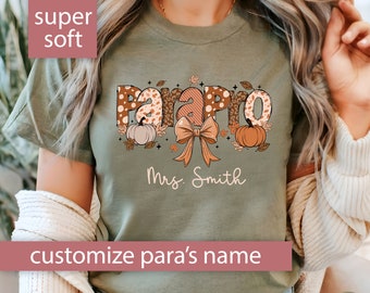 Custom Fall Para Shirt, Personalized Para Pumpkin Tshirt for Paraprofessional Gift for Women, Fall Coquette Bow T Shirt for Teacher T-Shirt