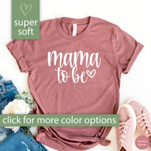 Mama To Be Shirt for New Mom Gift for Mothers Day Shirt, Mama To Be Tshirt for Pregnancy Announcement for Mom To Be Gift, Cute New Mom Tee