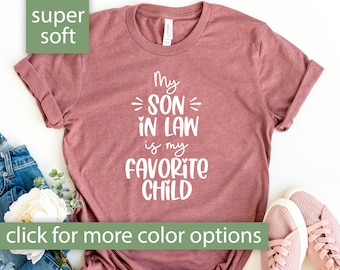 Mother In Law Gift, Mother In Law Shirt for Mothers Day Gift, Funny In Law Shirt for Mother In Law, Cute Mothers Day Shirt from Son In Law