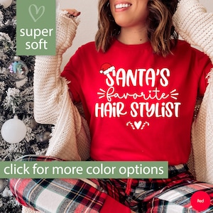 Hair Stylist Shirt, Santas Favorite Hair Stylist T Shirt for Hair Stylist Gift, Christmas Gift for Hair Stylist Tshirt Women Hair Dresser