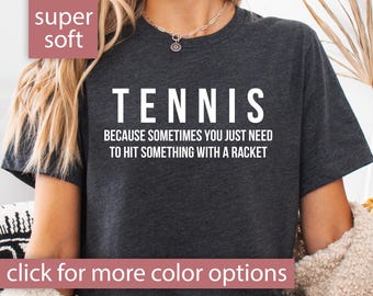Funny Tennis Shirt, Tennis Player Gift for Her, Funny Tennis Gift, Tennis Tshirt, Tennis T Shirt, Tennis Tee, Tennis Player Shirt for Women