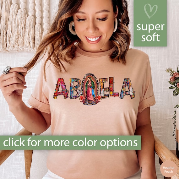 Abuela Shirt for Grandma Shirt, Abuela Gift for Mothers Day Shirt, Abuela Tshirt, Regalos Para Abuela, Mexican Shirt Latina Shirt Abuela Tee