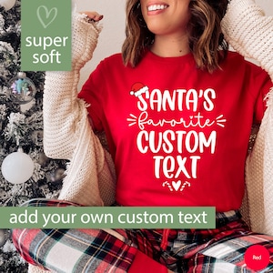 Custom Christmas T Shirt, Santas Favorite Shirt, Funny Christmas Tshirt, Custom Christmas Gift Women, Personalized Christmas Shirt for Women