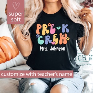 Pre-K Teacher Shirt, Custom Pre-K Shirt For Teacher T Shirt, Pre K T-Shirt for Teacher Gift, Custom Name Pre K Crew Personalized Teacher Tee