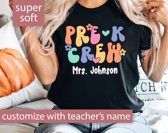 Pre-K Teacher Shirt, Custom Pre-K Shirt For Teacher T Shirt, Pre K T-Shirt for Teacher Gift, Custom Name Pre K Crew Personalized Teacher Tee