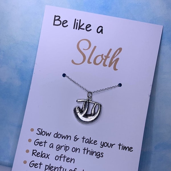 Animal Jewelry: Inspirational "Be Like a Sloth" Card with Antique Silver Sloth Charm on Stainless Steel Chain Necklace - Free Shipping