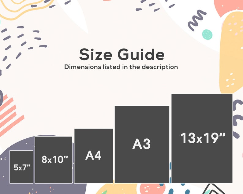 Puede incluir: Gu&iacute;a de tallas para impresiones con dimensiones indicadas en la descripci&oacute;n. Las tallas son 5x7 pulgadas, 8x10 pulgadas, A4, A3 y 13x19 pulgadas.