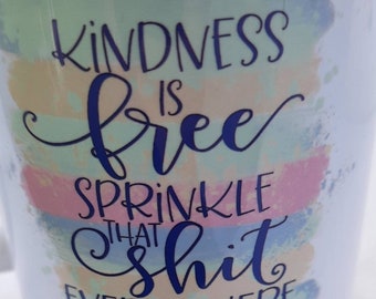 Kindness is Free Mug