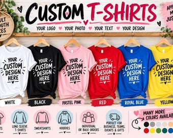 Custom Logo T-Shirt, Personalized Photo Shirt, Your Design Tee, Business Logo Shirts, Custom Hoodies, Sweatshirts, Long Sleeve Shirts