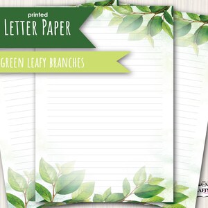 May include: Printable letter paper with a green leafy branch design. The text "printed letter paper" and "green leafy branches" is at the top of the page.