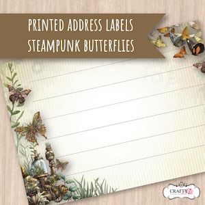 May include: Printable address labels featuring a steampunk design with intricate gears, butterflies, and floral elements. The labels have a white background with lined spaces for writing addresses.