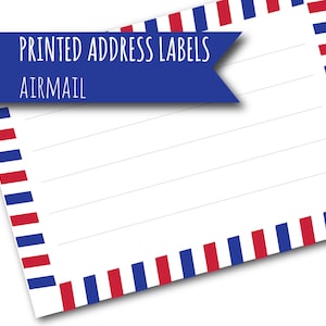 May include: Printable address labels with a red, white and blue striped border. The labels say "Printed Address Labels" and "Airmail" in blue text.