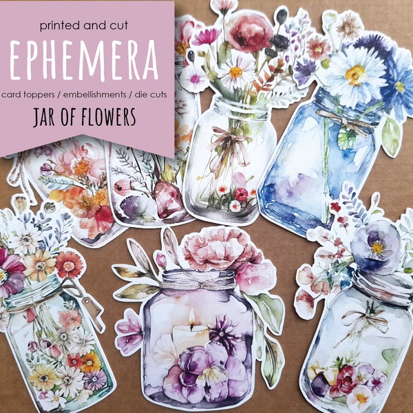 Jar of Flowers Printed Ephemera, Die Cuts, Card Toppers, card making supplies / junk journal supplies / flower die cuts