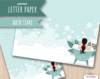 Bath Time Printed Letter writing paper set, notepaper set, mindfulness stationery, Pamper Yourself, Pen Pal paper / letter writing kit