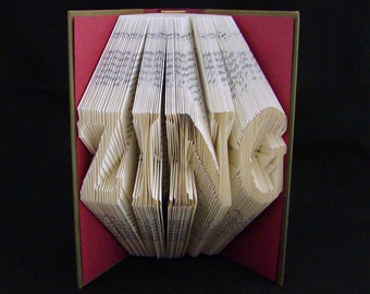 ZING -- 4-Letter Words -- Custom Order -- Personalized Gift -- Unique Gift -- Book -- Origami -- Folded-Book Art Sculpture