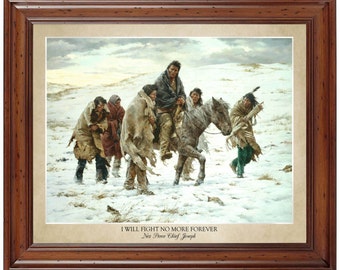 I Will Fight No More Forever (Surrender of Nez Perce Chief Joseph in 1877); 18x24" print (does not include frame)