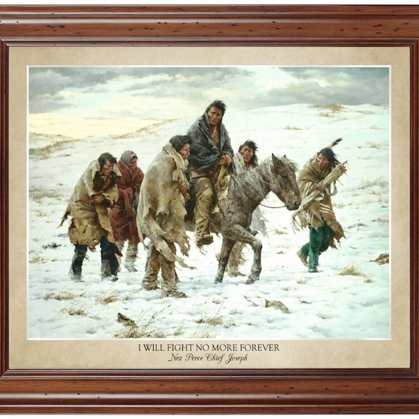 I Will Fight No More Forever (Surrender of Nez Perce Chief Joseph in 1877); 18x24" print (does not include frame)