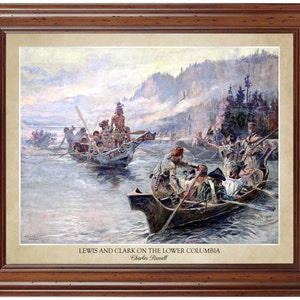 Lewis and Clark on the Lower Columbia by Charles Russell (1905); 18x24" print displaying the artist's name (does not include frame)