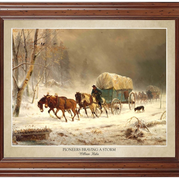 Pioneers Braving a Storm by William Hahn (1878); 18x24" print displaying the artist's name and title of painting (does not include frame)