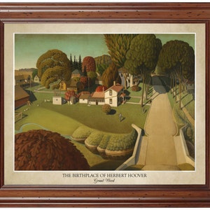 The Birthplace of Herbert Hoover by Grant Wood 18x24 print displaying the artist's name and title of the painting does not include frame image 1