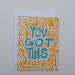 Printable You Got This Card - Good Luck - Instant Download - Etsy