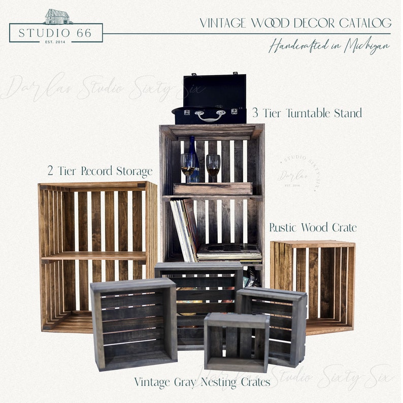 May include: A set of wooden crates in various sizes and styles. The crates are made of rustic wood and have a distressed finish. The crates are perfect for storage, display, or decoration. The crates are labeled with the text "2 Tier Record Storage", "3 Tier Turntable Stand", "Rustic Wood Crate", and "Vintage Gray Nesting Crates".