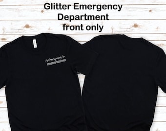Emergency Department Glitter Print Cotton Tee, ER Nurse Shirt
