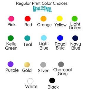 May include: Colour chart showing various print colour options for a product. The colours include pink, red, orange, yellow, light green, kelly green, teal, light blue, royal blue, navy blue, purple, gold, silver, charcoal grey, white, and black.