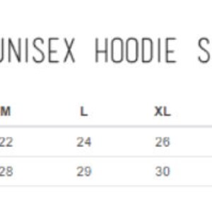 May include: Unisex hoodie size chart in inches. The chart shows the body width and full body length for sizes S through 4XL.