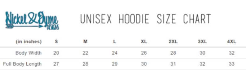 May include: Unisex hoodie size chart in inches. The chart shows the body width and full body length for sizes S through 4XL.